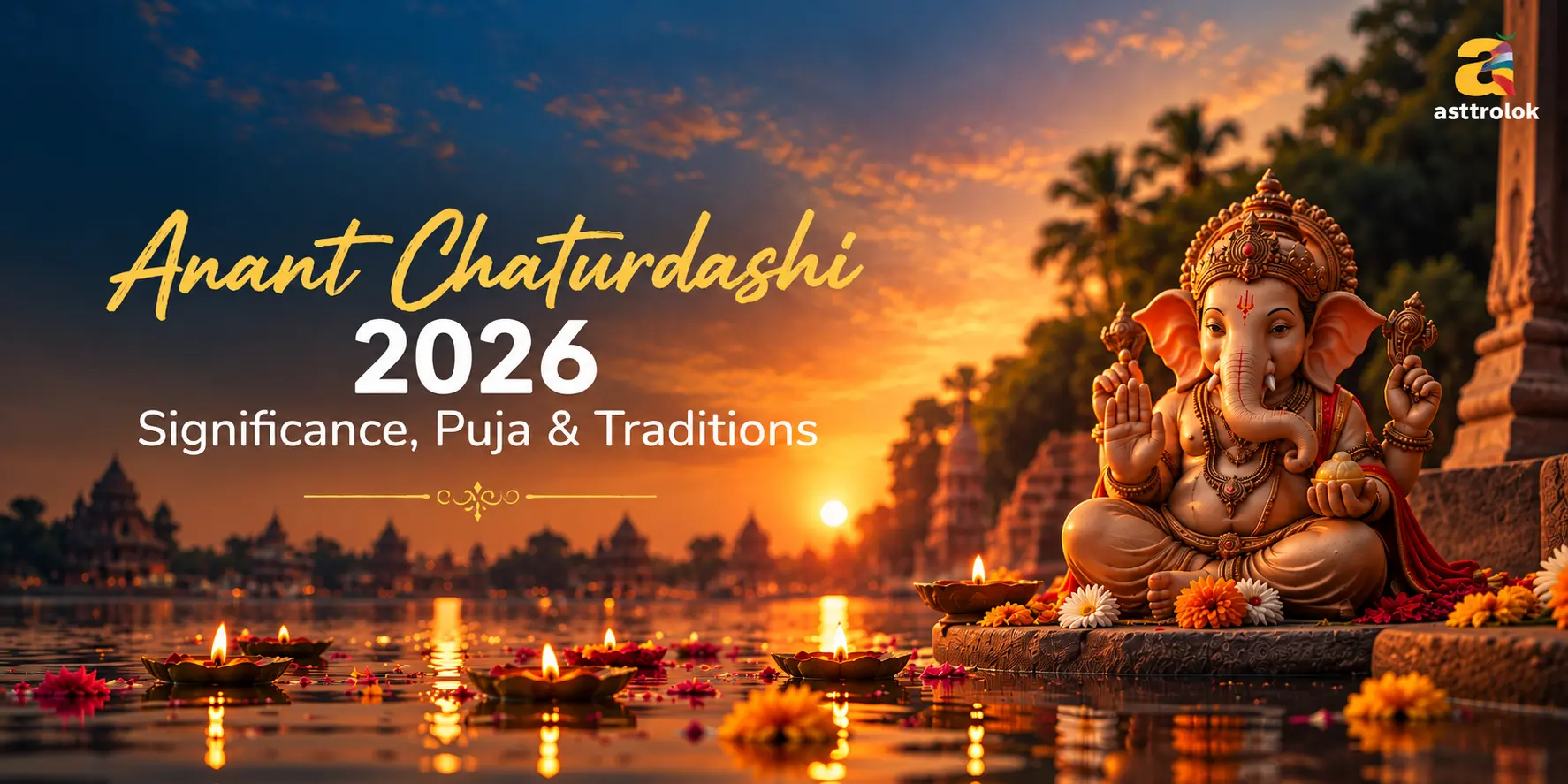 Anant Chaturdashi 2026: Date, Puja Vidhi and Significance